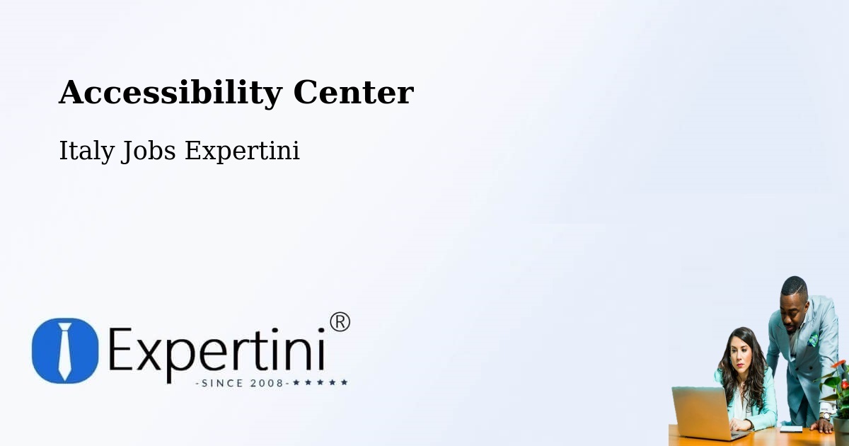 Accessibility Center - Italy Jobs Expertini